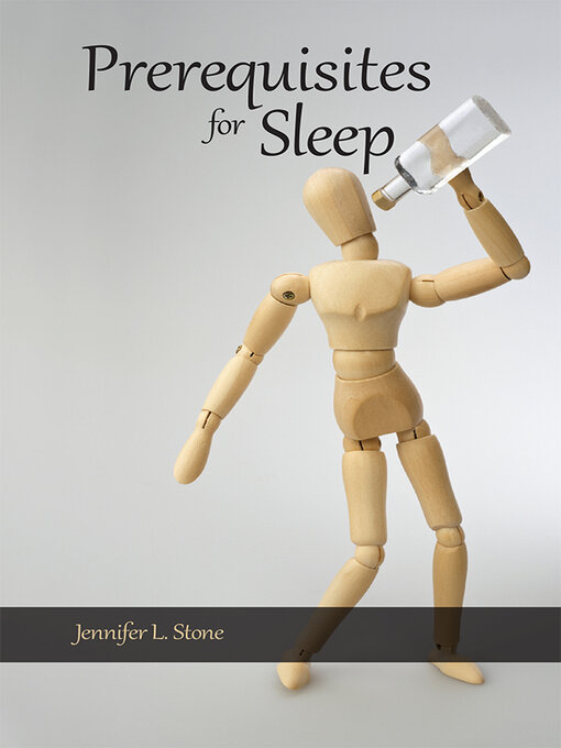Title details for Prerequisites for Sleep by Jennifer L. Stone - Available